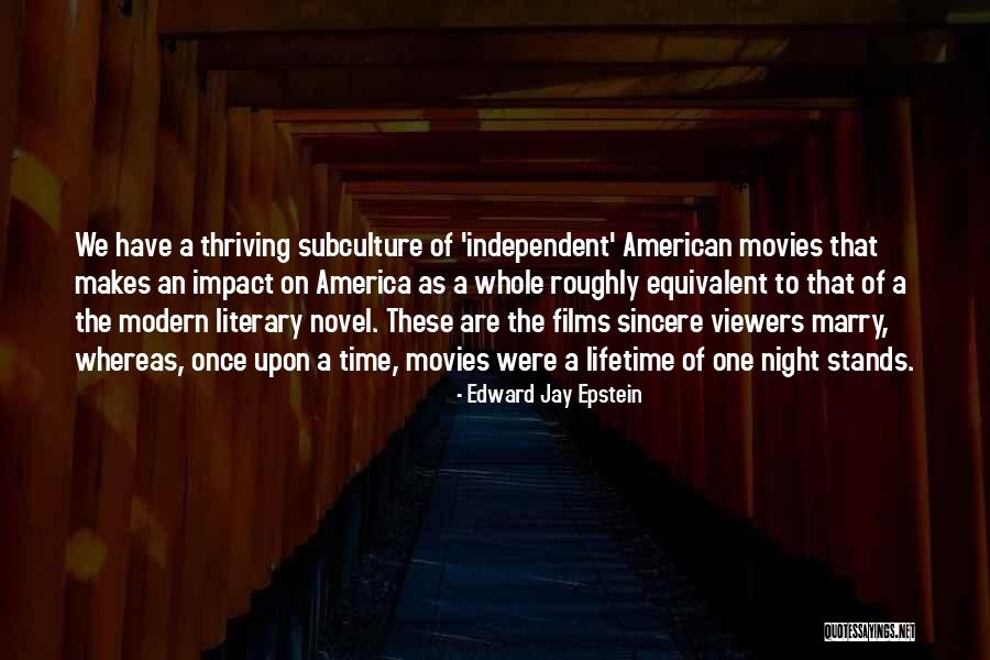 Modern Novel Quotes By Edward Jay Epstein Modern Novel Quotes By Edward Jay Epstein