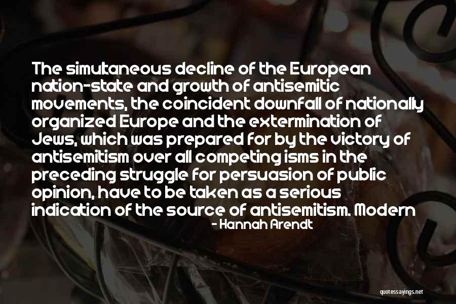 Modern Opinion Quotes By Hannah Arendt Modern Opinion Quotes By Hannah Arendt
