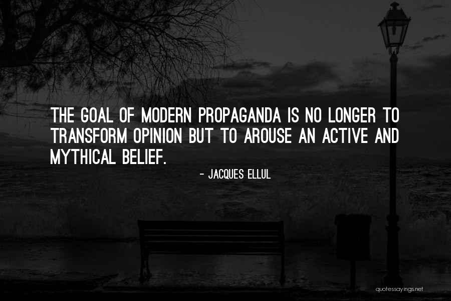 Modern Opinion Quotes By Jacques Ellul Modern Opinion Quotes By Jacques Ellul