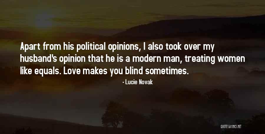 Modern Opinion Quotes By Lucie Novak Modern Opinion Quotes By Lucie Novak