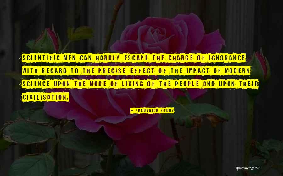 Modern People Quotes By Frederick Soddy Modern People Quotes By Frederick Soddy