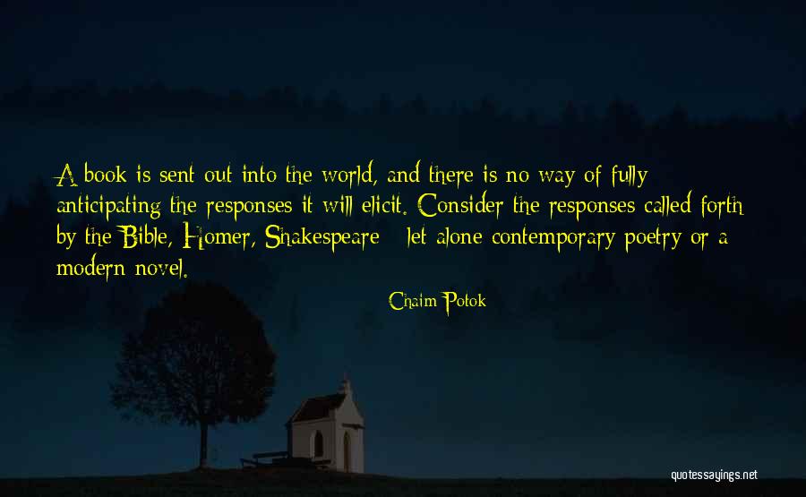 Modern Poetry Quotes By Chaim Potok Modern Poetry Quotes By Chaim Potok