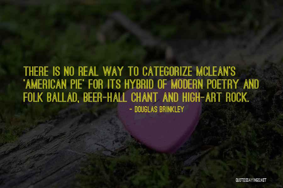 Modern Poetry Quotes By Douglas Brinkley Modern Poetry Quotes By Douglas Brinkley
