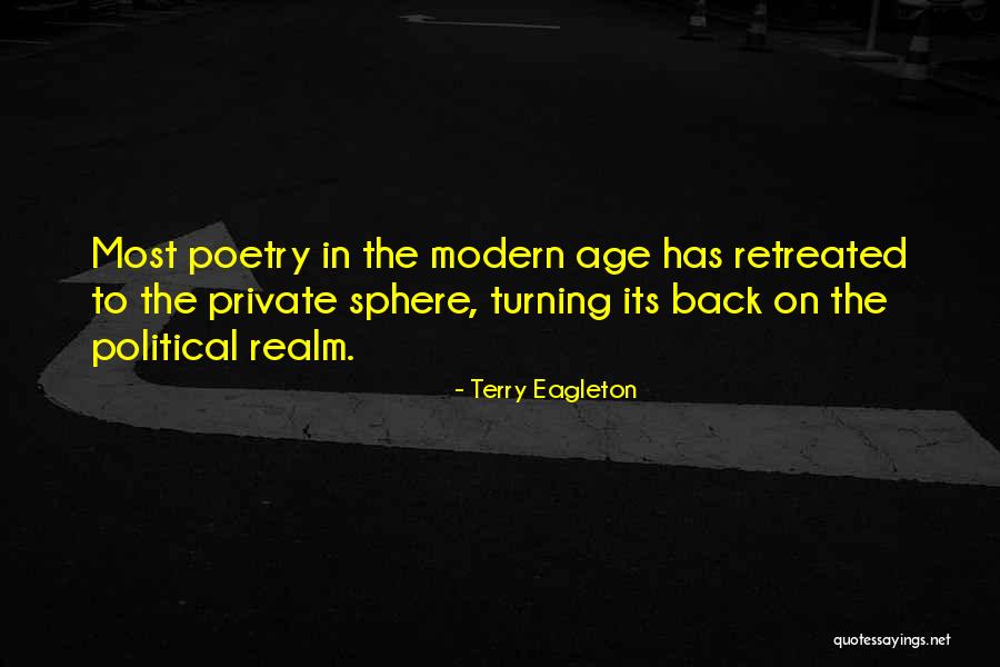 Modern Poetry Quotes By Terry Eagleton Modern Poetry Quotes By Terry Eagleton