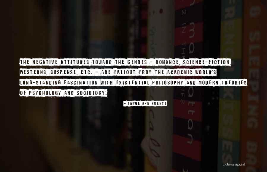 Modern Science Quotes By Jayne Ann Krentz Modern Science Quotes By Jayne Ann Krentz