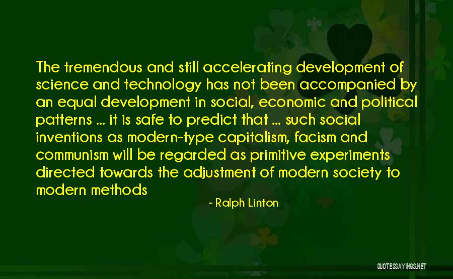 Modern Science Quotes By Ralph Linton Modern Science Quotes By Ralph Linton