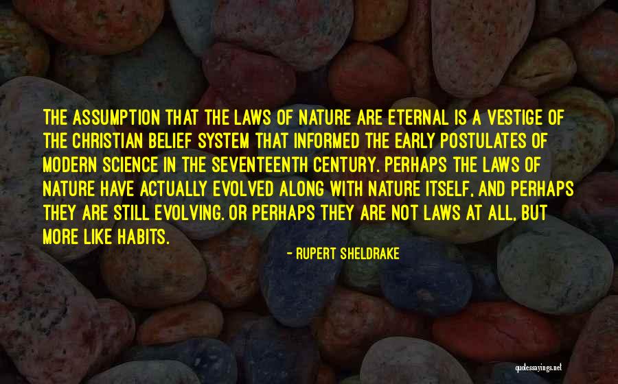 Modern Science Quotes By Rupert Sheldrake Modern Science Quotes By Rupert Sheldrake