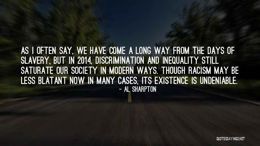 Modern Slavery Quotes By Al Sharpton