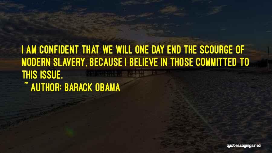 Modern Slavery Quotes By Barack Obama