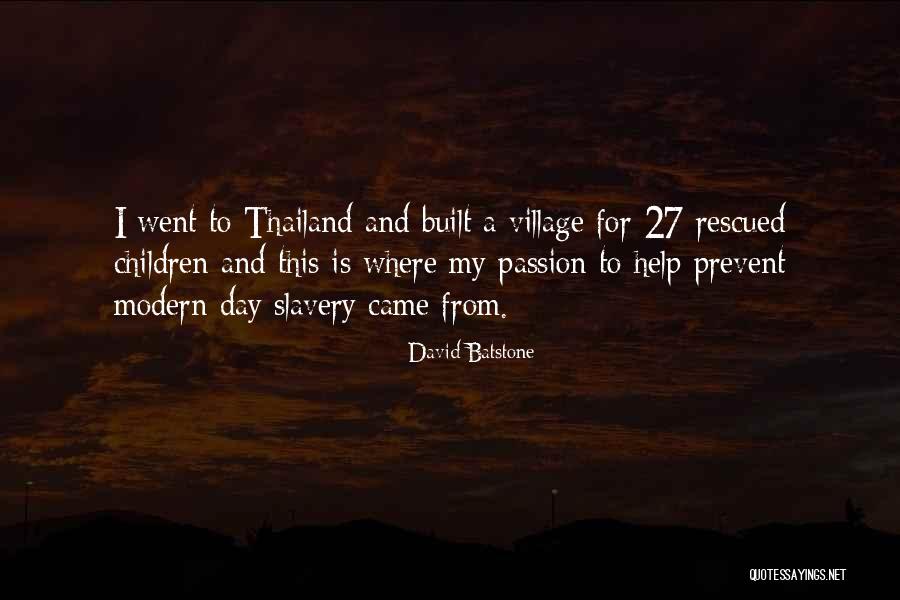 Modern Slavery Quotes By David Batstone