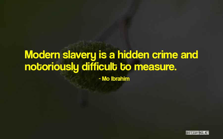 Modern Slavery Quotes By Mo Ibrahim