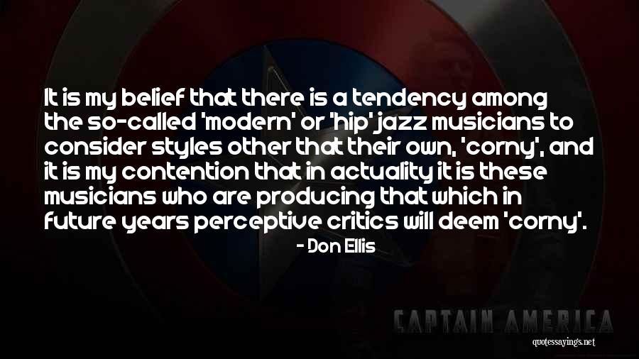 Modern Style Quotes By Don Ellis Modern Style Quotes By Don Ellis