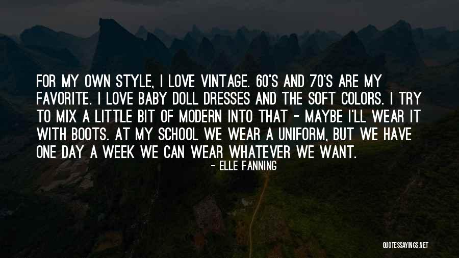 Modern Style Quotes By Elle Fanning Modern Style Quotes By Elle Fanning