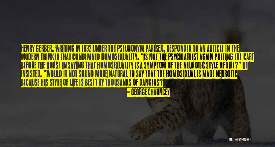 Modern Style Quotes By George Chauncey Modern Style Quotes By George Chauncey