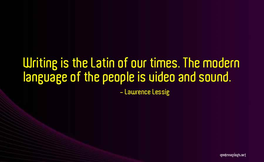 Modern Times Quotes By Lawrence Lessig Modern Times Quotes By Lawrence Lessig