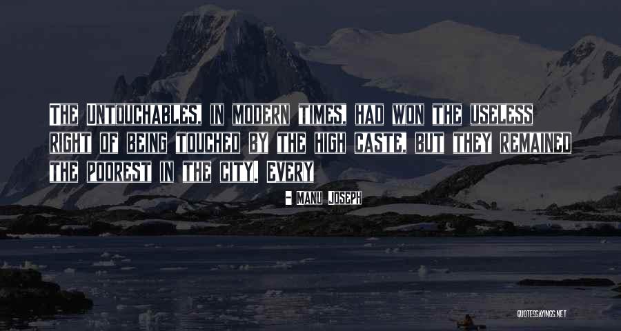 Modern Times Quotes By Manu Joseph Modern Times Quotes By Manu Joseph
