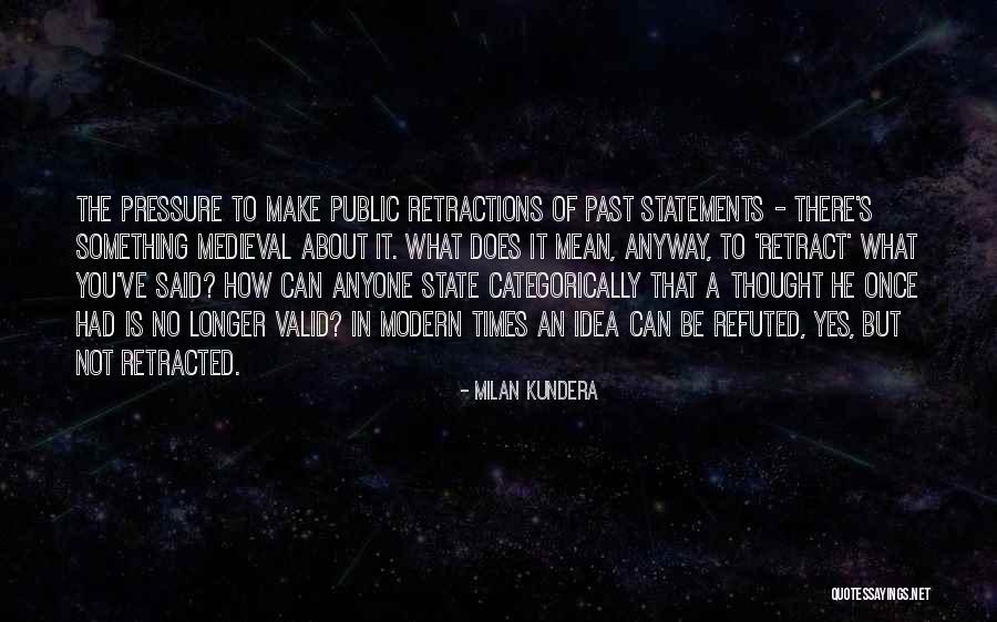 Modern Times Quotes By Milan Kundera Modern Times Quotes By Milan Kundera
