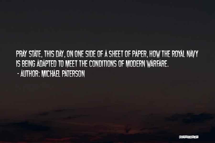 Modern Warfare 1 Quotes By Michael Paterson