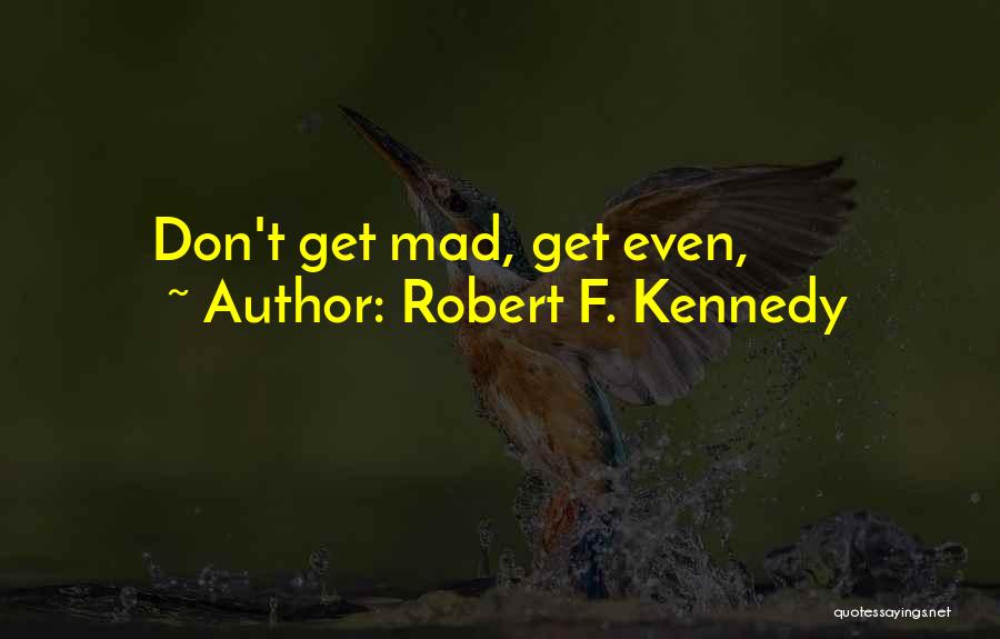 Modern Warfare 1 Quotes By Robert F. Kennedy