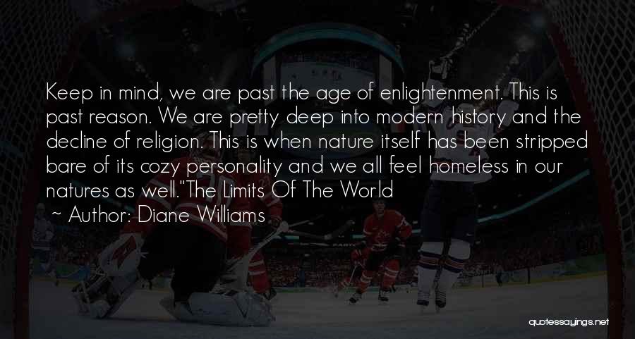 Modern World History Quotes By Diane Williams