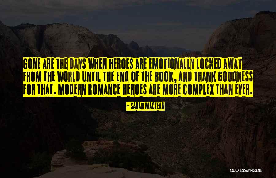 Modern World Quotes By Sarah MacLean Modern World Quotes By Sarah MacLean