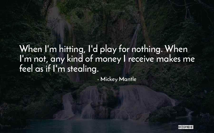 Modernism And Postmodernism Quotes By Mickey Mantle Modernism And Postmodernism Quotes By Mickey Mantle