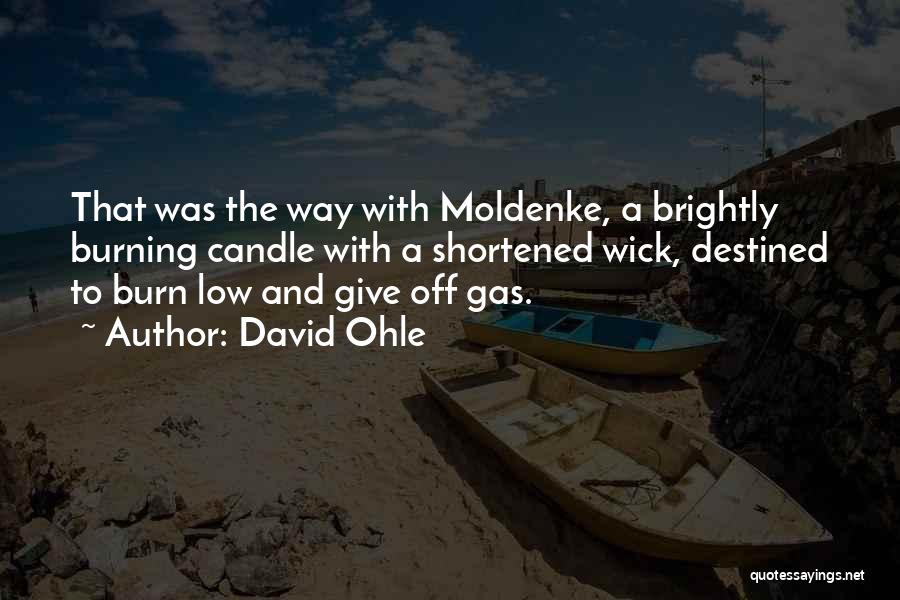 Modernism Quotes By David Ohle