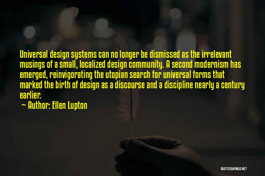 Modernism Quotes By Ellen Lupton