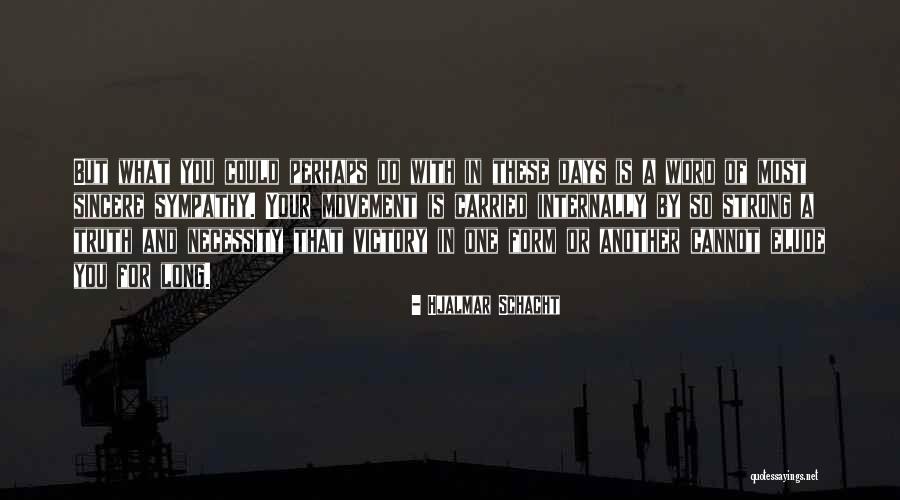 Modernisme Adalah Quotes By Hjalmar Schacht Modernisme Adalah Quotes By Hjalmar Schacht