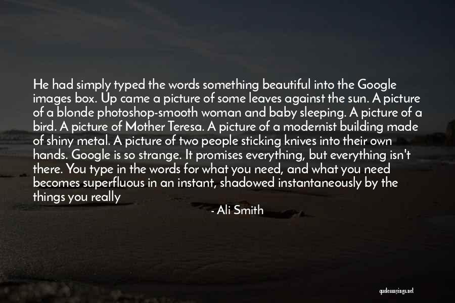 Modernist Quotes By Ali Smith Modernist Quotes By Ali Smith
