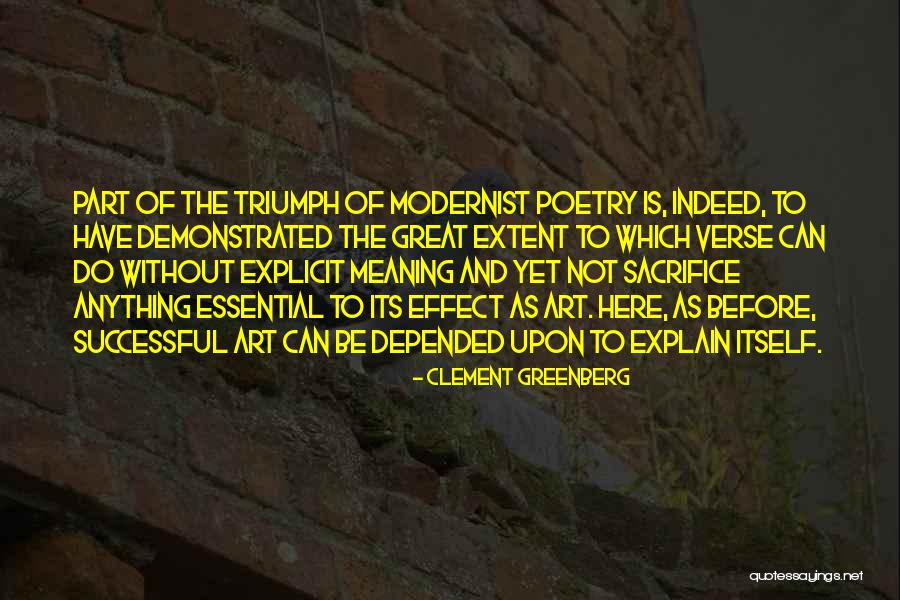 Modernist Quotes By Clement Greenberg Modernist Quotes By Clement Greenberg