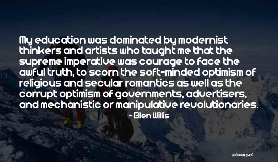 Modernist Quotes By Ellen Willis Modernist Quotes By Ellen Willis