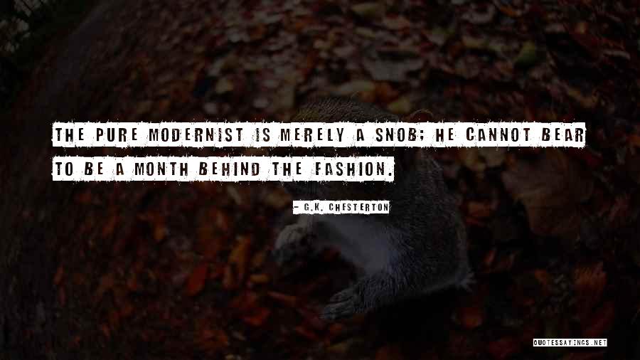 Modernist Quotes By G.K. Chesterton Modernist Quotes By G.K. Chesterton