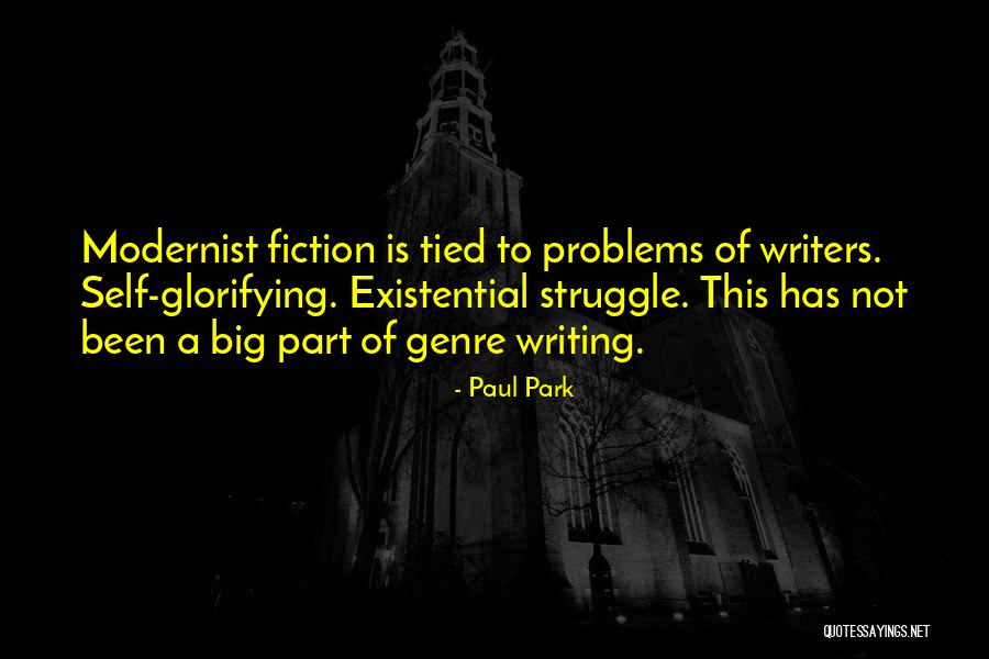 Modernist Quotes By Paul Park Modernist Quotes By Paul Park