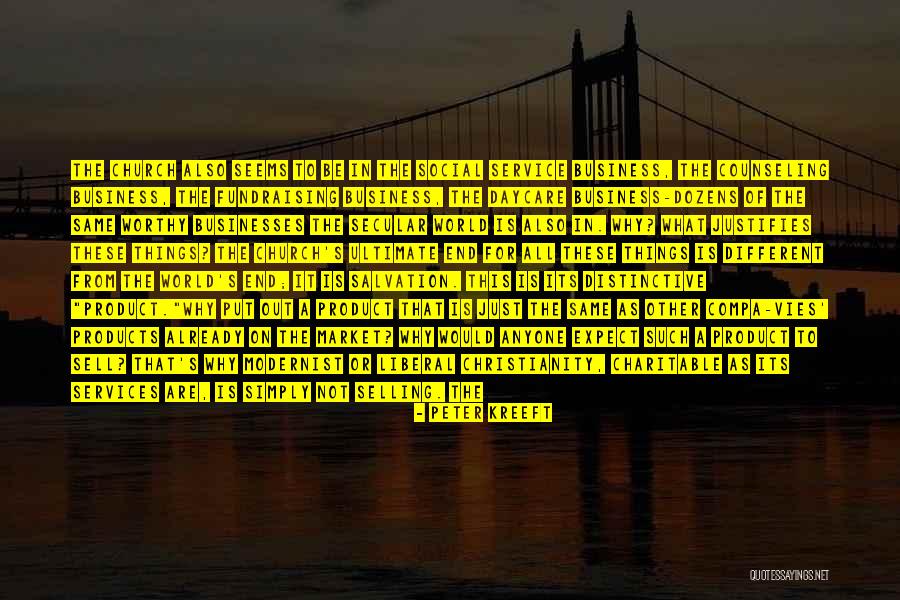 Modernist Quotes By Peter Kreeft Modernist Quotes By Peter Kreeft
