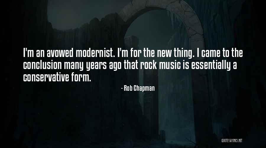 Modernist Quotes By Rob Chapman Modernist Quotes By Rob Chapman