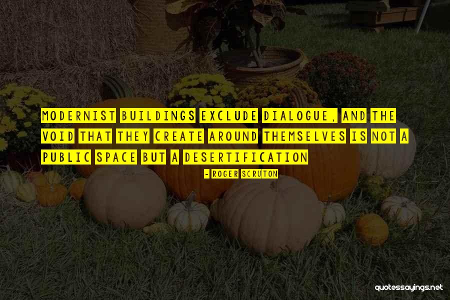 Modernist Quotes By Roger Scruton Modernist Quotes By Roger Scruton