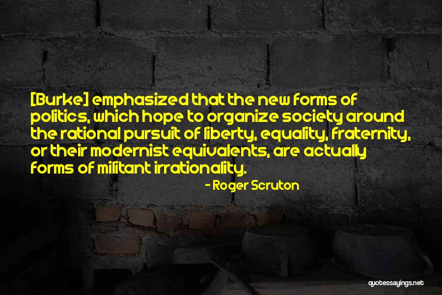 Modernist Quotes By Roger Scruton Modernist Quotes By Roger Scruton