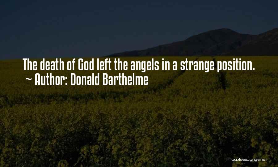 Modernity And Religion Quotes By Donald Barthelme