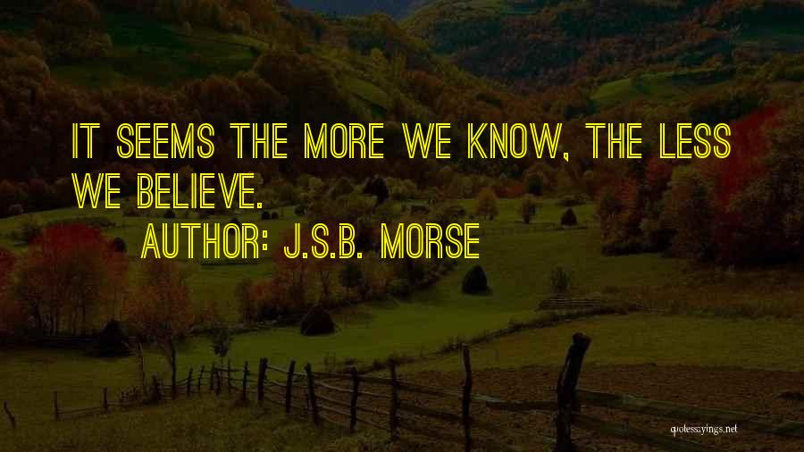 Modernity And Religion Quotes By J.S.B. Morse