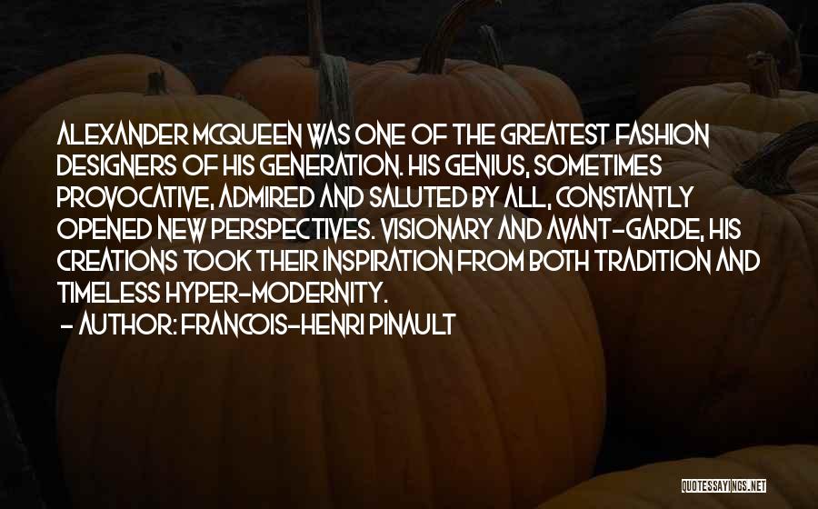 Modernity Vs Tradition Quotes By Francois-Henri Pinault