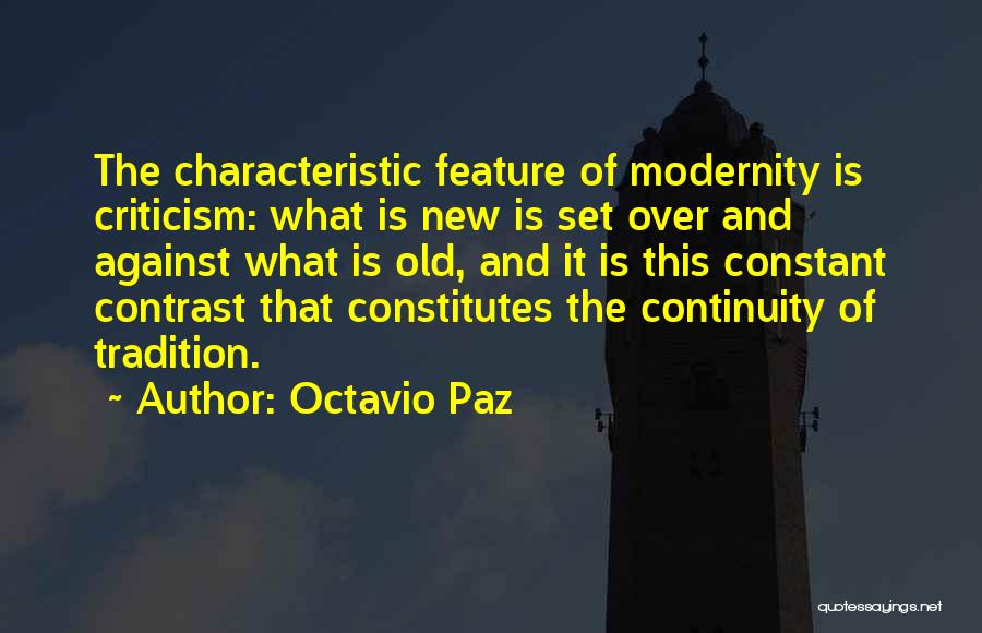 Modernity Vs Tradition Quotes By Octavio Paz