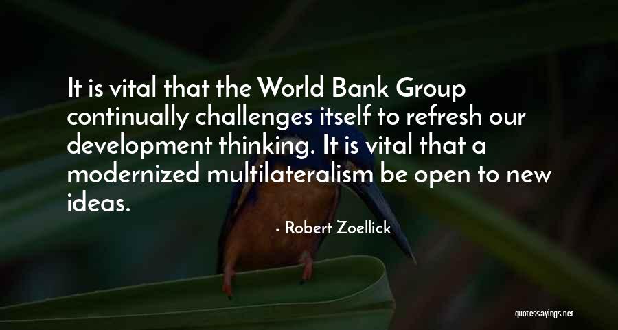 Modernized Quotes By Robert Zoellick Modernized Quotes By Robert Zoellick