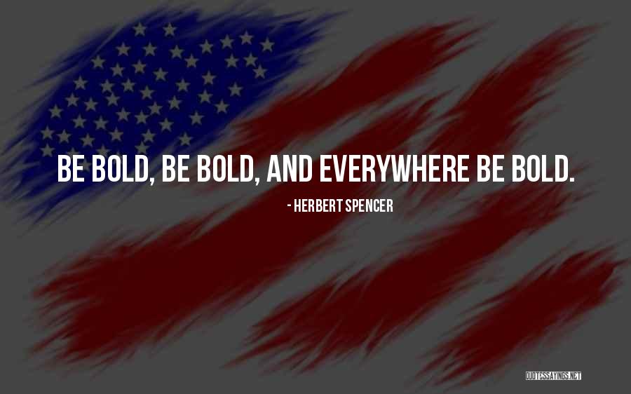 Modero Deurwaarders Quotes By Herbert Spencer Modero Deurwaarders Quotes By Herbert Spencer