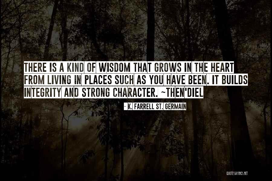 Modero Deurwaarders Quotes By K. Farrell St. Germain Modero Deurwaarders Quotes By K. Farrell St. Germain