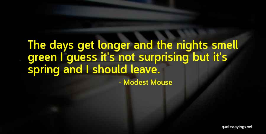 Modest Mouse Quotes 1169882 Modest Mouse Quotes 1169882