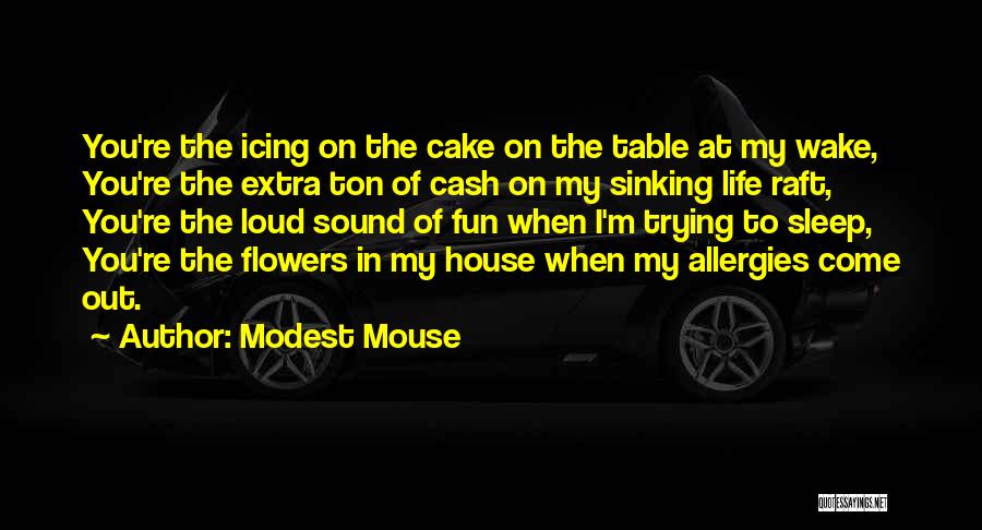 Modest Mouse Quotes 1567470