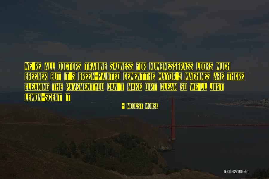 Modest Mouse Quotes 2185532 Modest Mouse Quotes 2185532