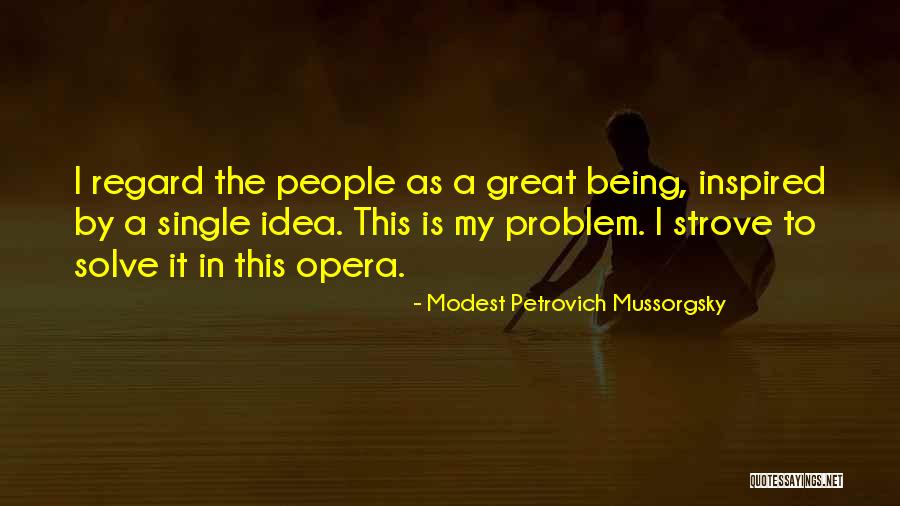 Modest Petrovich Mussorgsky Quotes 1082786