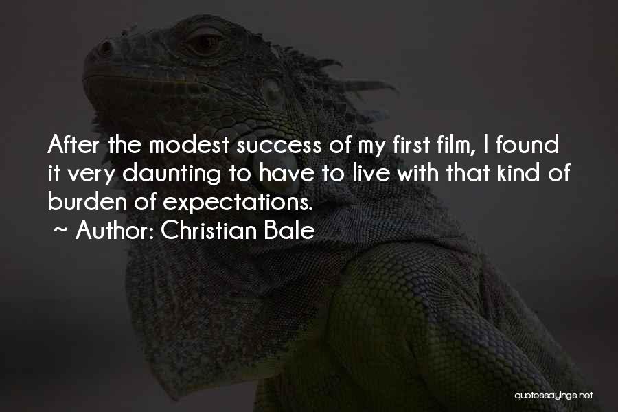 Modest Quotes By Christian Bale